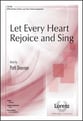 Let Every Heart Rejoice and Sing SATB choral sheet music cover